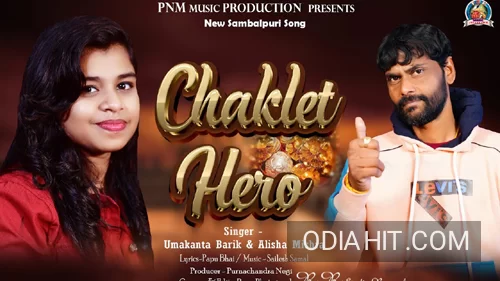 Chaklet Hero Sambalpuri Song song cover art