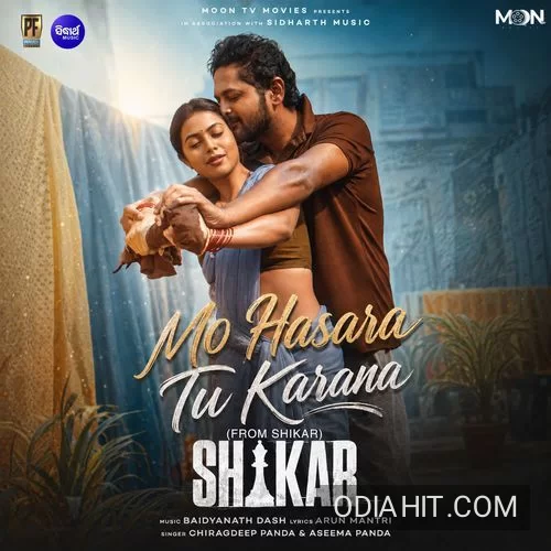 Mo Hasa Ra Tu Karana (Shikar) song cover art